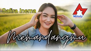 Safira Inema  Memandangmu  Dangdut OFFICIAL [upl. by Esiuolyram]