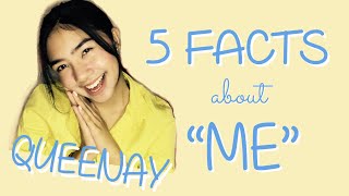 5 Facts About “ME”  Queenay [upl. by Saidee]