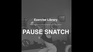 Pause Snatch  Olympic Weightlifting Exercise Library [upl. by Subak]