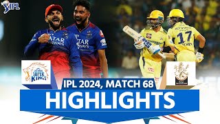 RCB vs CSK IPL 2024 Highlights Royal Challengers Bengaluru vs Chennai Super Kings Match Highlights [upl. by Efi421]