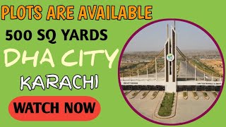 DHA CITY KARACHI  500 SQ YARDS PLOTS  RATES AND UPDATE 2024 [upl. by Anizor]