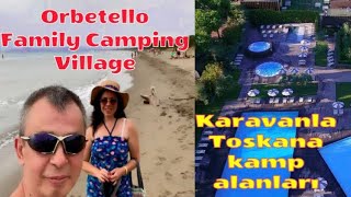 Orbetello Family Camping Village karavanla İtalya Toskana Karavanda yaşam kamp alanı italya [upl. by Ednutey]