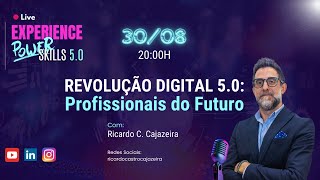 Revolução Digital 50 Profissional do Futuro [upl. by Sotsirhc482]