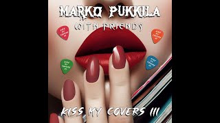 Marko Pukkila with Friends  Dreaming ANNICA cover feat Nitte Valo [upl. by Leicam83]