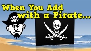 When You Add with a Pirate addition song for kids [upl. by Isus18]