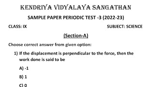 Class9 SCIENCE PT3  Sample Question Paper of PERIODIC TEST3 for Kendriya Vidyalaya Students [upl. by Marie-Ann]