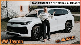 VW Tayron im Test 2025 Das kann der NEUE Tiguan Allspace Review  Preis  Kofferraum  7Sitzer [upl. by Juetta286]