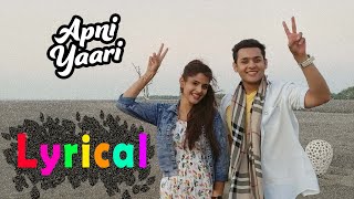 APNI YAARI LYRICAL  Dev Joshi  Anahita  Javed Ali  Jitu Pandya  D3 Parivar APNIYAARI DevJoshi [upl. by Gurl]