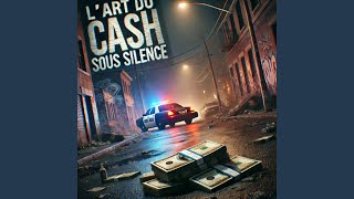 Lart du cash sous silence [upl. by Erline]