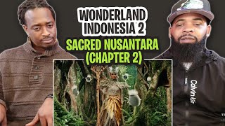 TRETV REACTS TO  Wonderland Indonesia 2  The Sacred Nusantara Chapter 2 [upl. by Haduj]