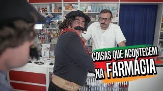 COISAS QUE ACONTECEM NA FARMÁCIA [upl. by Efar236]