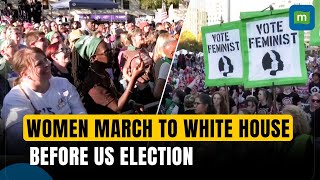 Were not going back women march to the White House days before US election  N18G [upl. by Yesiad838]