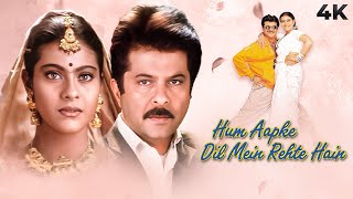 Hum Aapke Dil Mein Rehte Hain 4K Full Movie  Anil Kapoor Movie  Kajol [upl. by Hueston]