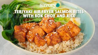 How to Make Teriyaki Air Fryer Salmon Bites with Bok Choy and Rice  SavoryOnline [upl. by Wenonah]