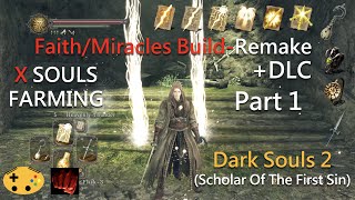 Faith BuildMiracle Run  DLC Dark Souls 2 SOTFS Overpowered Build [upl. by Eetse]