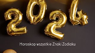 Horoskop 2024 Tarot Baran Byk Bliźnięta Rak Lew Panna Waga Skorpion Strzelec Koziorożec Wodnik Ryby [upl. by Nahpets]