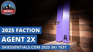 2025 Faction Agent 2X  SkiEssentialscom Ski Test Review [upl. by Notgnihsaw959]