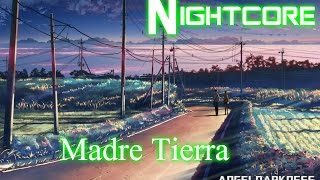 nightcore  Madre tierra letra [upl. by Evars]