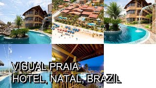 Visual Praia Hotel Natal Brazil [upl. by Aleece]