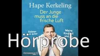 Hape Kerkeling  Der Junge muss an die frische Luft [upl. by Castorina464]