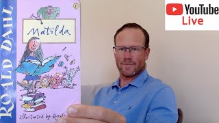 Roald Dahl  Matilda  Full Live Read Audiobook [upl. by Selohcin]