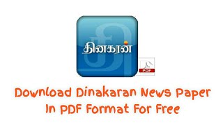 How To Download Dinakaran News Paper in PDF Format Free [upl. by Nuahsyar841]