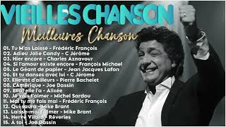 Vieilles Chanson Les 100 Plus Belles Chansons Francaise en Tous Nostalgie Chansons Françaises [upl. by Gessner]