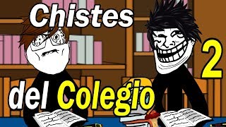 Colección de los mejores chistes del Colegio  Chistes del Colegio 2 [upl. by Weissman]