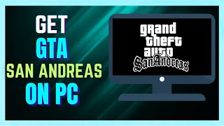 How To Get GTA San Andreas On PC Not For FREE [upl. by Helsie]