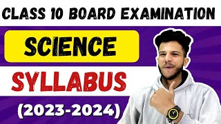 Class 10 Science Syllabus Class 10 Science Blueprint 20232024🔥New NCERT books Class 10 Science🔥 [upl. by Macguiness]