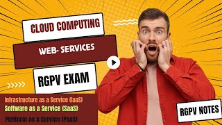 Web Services in cloud computing  rgpv notes unit 1 topic 2 [upl. by Ennayehc22]