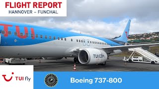 FLIGHT REPORT  Hannover  Funchal  TUIfly  B737800 DeutschGerman [upl. by Jane]