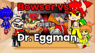 Eeveelution Squad2nd AU ft Bowser and Dr Eggman react to Bowser vs Dr Eggman Death Battle [upl. by Eicram]