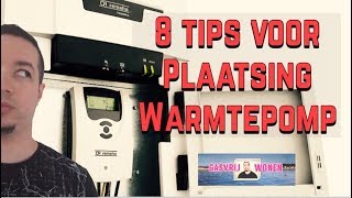 8 tips voor plaatsing warmtepomp [upl. by Aonian]