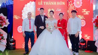 Lễ Thành Hôn Ngọc Sơn amp Lan Anh 31072024 [upl. by Jarlath]