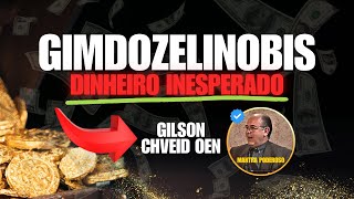 DINHEIRO INESPERADO  GIMDOZELINOBIS  11 MINUTOS POR DIA  Gilson Chveid Oen  MANTRAS 2025 [upl. by Arihsat]