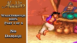 Aladdín SNES  Walkthrough 100 Part 1 of 6 No Damage [upl. by Bone825]