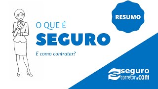 Tudo sobre Seguros  O que é um seguro O que faz um corretor de seguros  RESUMO [upl. by Harbison]