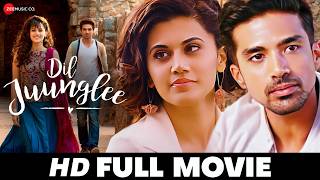 Dil Juunglee  Full Movie HD  Taapsee Pannu Nidhi Singh amp Saqib Saleem  Latest Movie 2018 [upl. by Ashwell]