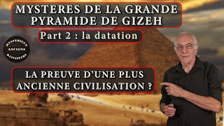 Mystères de la grande pyramide de Gizeh La datation [upl. by Kopp]