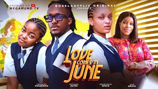 LOVE COMES IN JUNE  Ese Eriata Frances Nwabunike Femi BranchGenevieve Ukatu 2024 nigerian movie [upl. by Schmidt230]