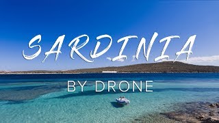 Sardinia By Drone 2017  4K Aerial Film [upl. by Ellen]