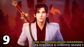 IMMORTALITY SEASON 3 EPISODE 9 SUB INDO  Fang Han Memunculkan Kekuatan Over Power [upl. by Lehplar]