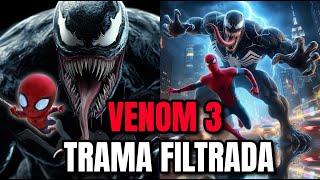 VENOM 3 TRAMA FILTRADA 🧐 [upl. by Ydorb]