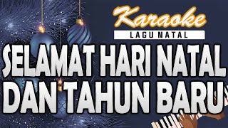 Karaoke SELAMAT HARI NATAL amp TAHUN BARU  TONNY PAREIRA  Music By Lanno Mbauth [upl. by Sillek]