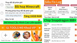 GLTOOLS VIP⚡APK CAO CẤP🚨 Mở Khoá Cấu Hình Cao Trong Game Fix Lag Tăng RAM Chip Snapdragon 865 [upl. by Tem]