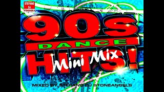 DANCE 90 MINI MIX DJ SET  BEST DANCE HITS 90s ORIGINAL VERSIONS MIXED BY STEFANO DJ STONEANGELS [upl. by Uase]