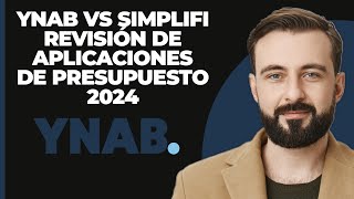 YNAB vs Simplifi  Reseña de Apps de Presupuesto 2024 [upl. by Valente]