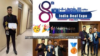 8th India deaf expo Pune 2024  My win Maharashtra and 3rd mister won 🥉🥳 pune indiadeaf mister [upl. by Nirehtac]