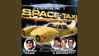 SpaceTaxi feat Spucky Kork Schrotty Radio Version [upl. by Maro]